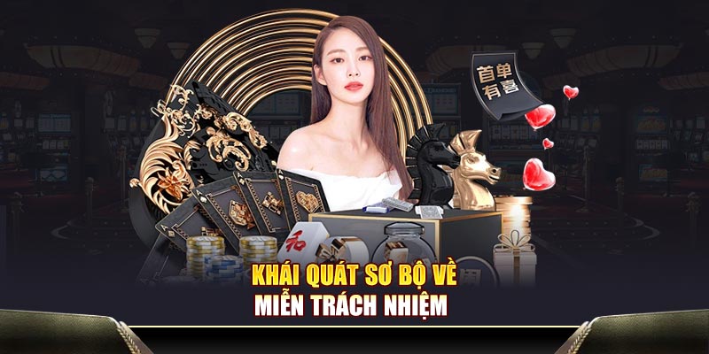 Khái quát sơ bộ về miễn trách nhiệm